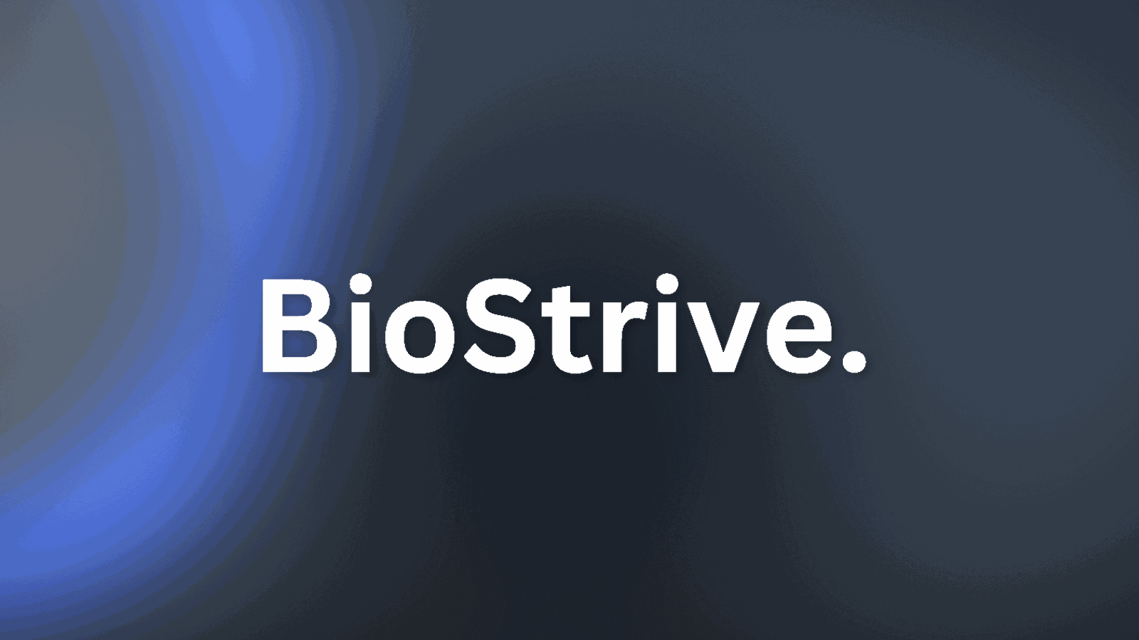 Biostrive Intro
